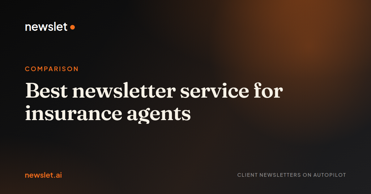 Cover image for “Best newsletter service for insurance agents”