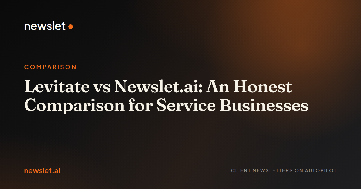 Cover image for “Levitate vs Newslet.ai: An Honest Comparison for Service Businesses”