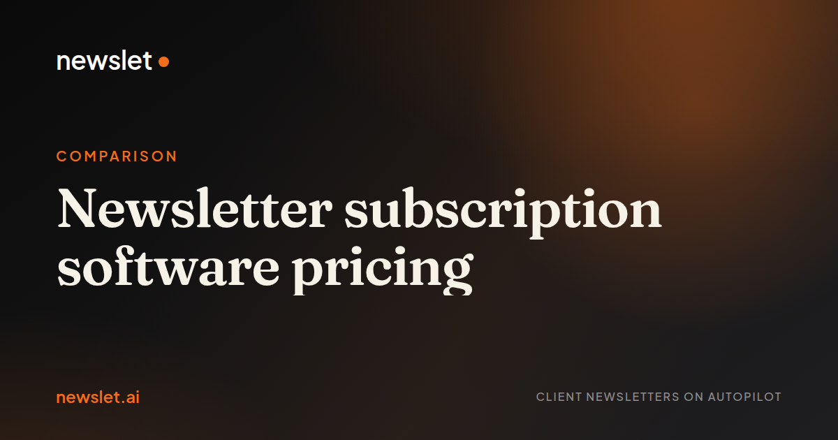 Cover image for “Newsletter subscription software pricing”