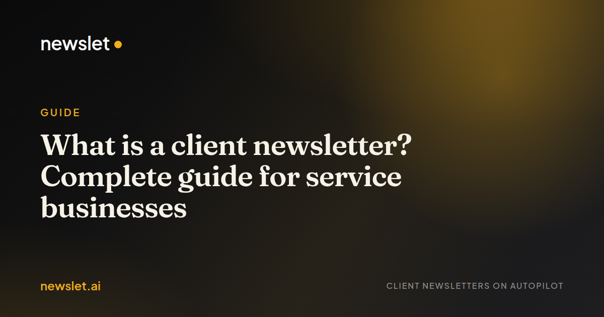 Cover image for “What is a client newsletter? Complete guide for service businesses”