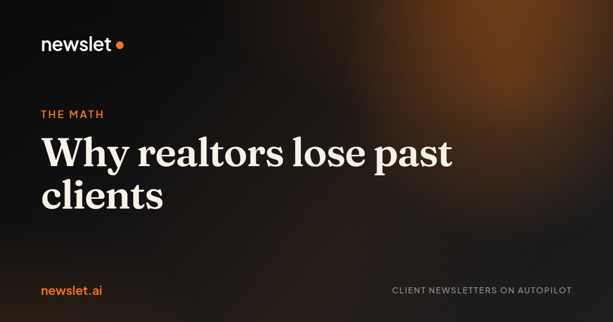 Cover image for “Why realtors lose past clients”